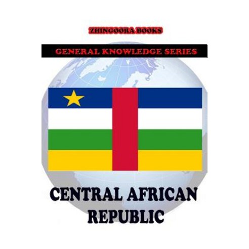 Central African Republic Paperback, Createspace Independent Publishing Platform