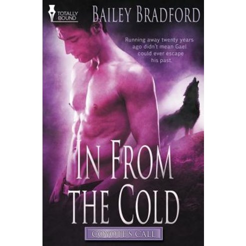 Coyote''s Call: In from the Cold Paperback, Totally Bound Publishing