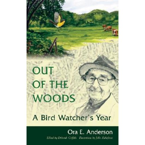 Out of the Woods: A Bird Watcher''s Year Paperback, Ohio University Press