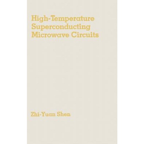 High-Temperature Superconducting Microwave Circuits Hardcover, Artech House Publishers