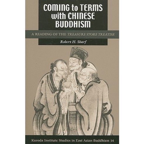 Coming to Terms with Chinese Buddhism: A Reading of the Treasure Store Treatise Paperback, University of Hawaii Press