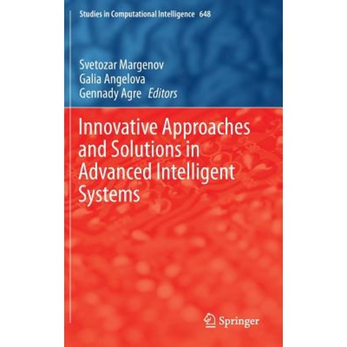 Innovative Approaches and Solutions in Advanced Intelligent Systems Hardcover, Springer