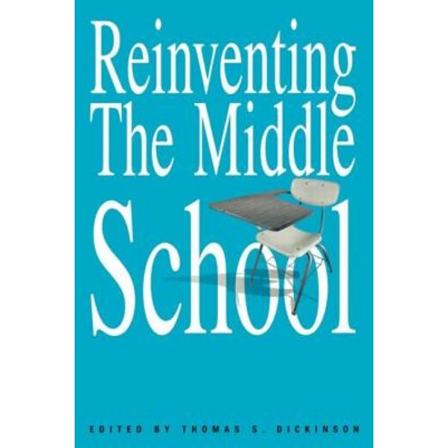 Reinventing the Middle School Paperback, Routledge