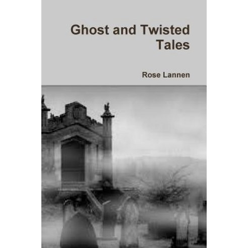 Ghost and Twisted Tales Paperback, Lulu.com