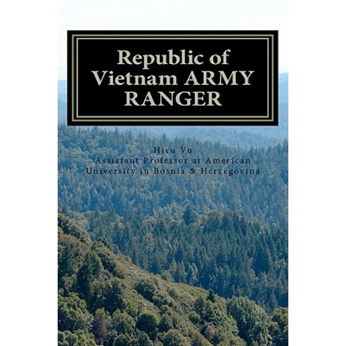 Republic of Vietnam Army Ranger Paperback, Createspace Independent Publishing Platform