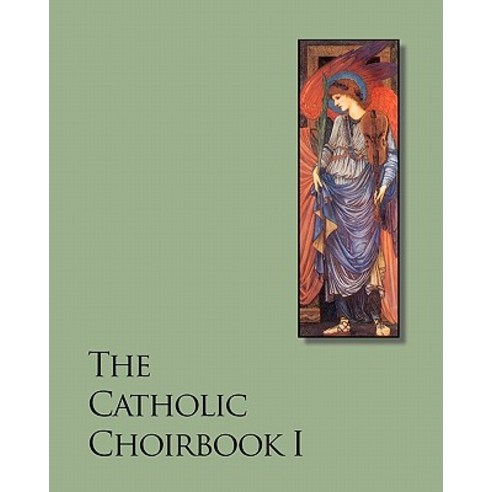 The Catholic Choirbook I Paperback, Createspace Independent Publishing Platform