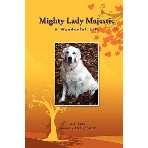 Mighty Lady Majestic Hardcover, Lulu.com