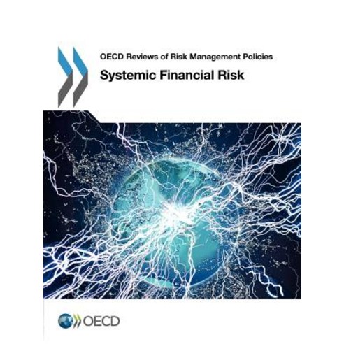 OECD Reviews of Risk Management Policies Systemic Financial Risk Paperback