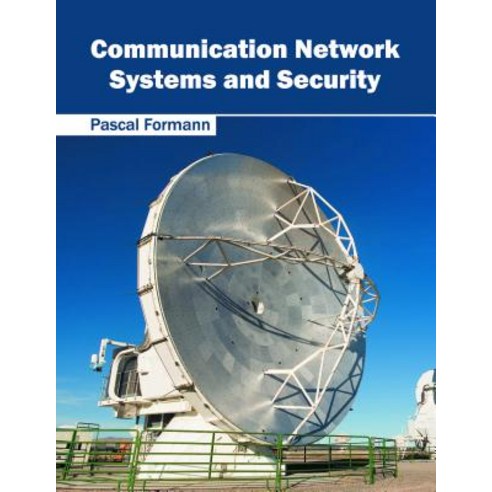 Communication Network Systems and Security Hardcover, Clanrye International