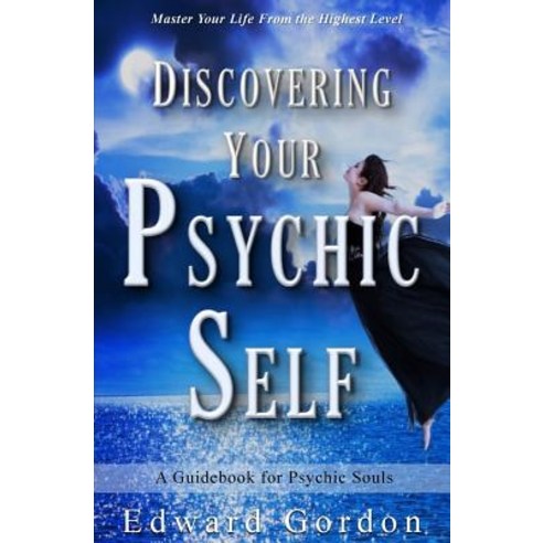 Discovering Your Psychic Self Paperback, Black Spirit Publishing
