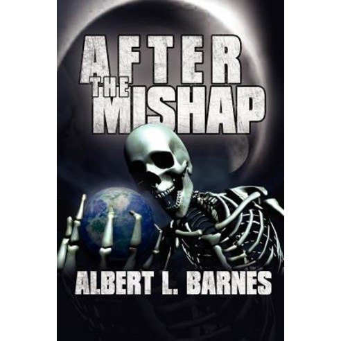 After the Mishap Paperback, Authorhouse