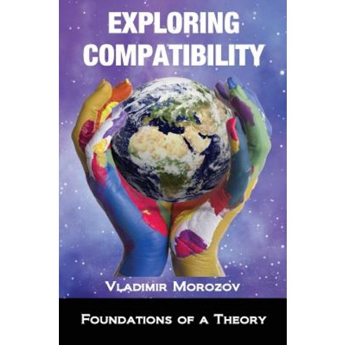 Exploring Compatibility Hardcover, Quickstone Publishing