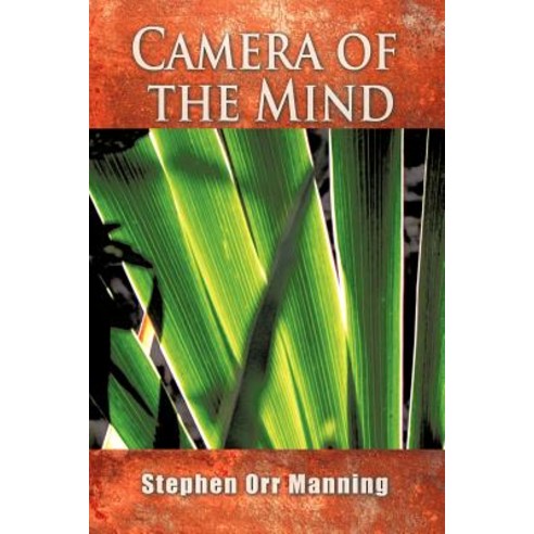 Camera of the Mind Paperback, Authorhouse