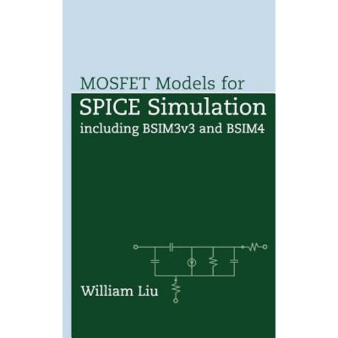 Mosfet Models for Spice Simulation, Wiley