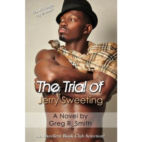 The Trial of Jerry Sweeting Paperback, Createspace Independent Publishing Platform