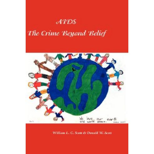 AIDS: The Crime Beyond Belief Hardcover, Trafford Publishing