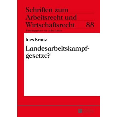 Landesarbeitskampfgesetze? Paperback, Peter Lang Gmbh, Internationaler Verlag Der W