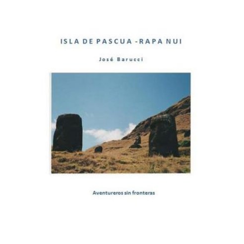 Isla de Pascua - Rapa Nui Version Color Paperback, Createspace Independent Publishing Platform