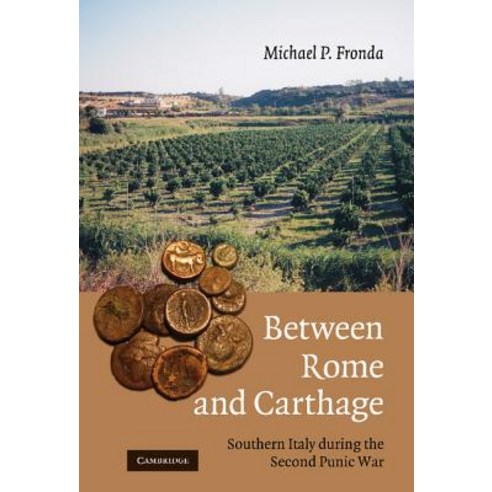 Between Rome and Carthage: Southern Italy During the Second Punic War Hardcover, Cambridge University Press