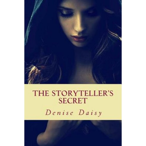The Storyteller''s Secret: Book Three Paperback, Createspace Independent Publishing Platform