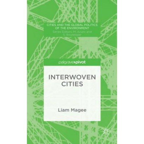 Interwoven Cities Hardcover, Palgrave Pivot