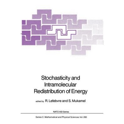 Stochasticity and Intramolecular Redistribution of Energy Paperback, Springer