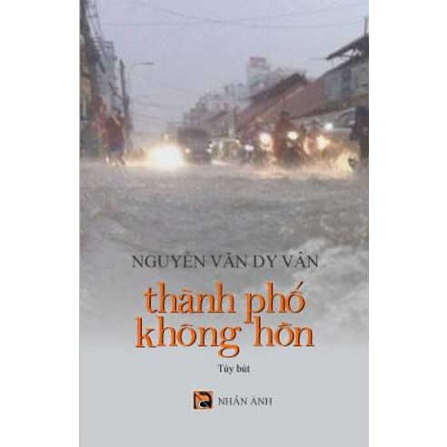 Thanh PHO Khong Hon Paperback, Createspace Independent Publishing Platform