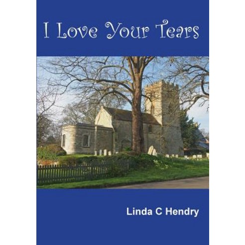 I Love Your Tears Paperback, Lulu.com