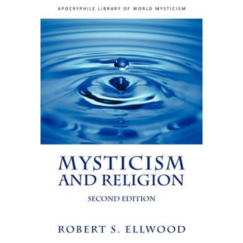 Mysticism and Religion Paperback, Apocryphile Press