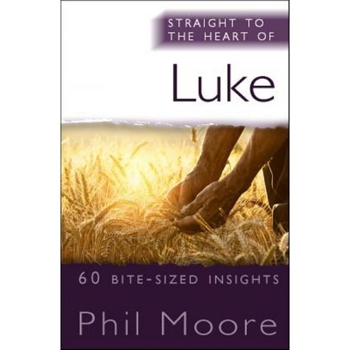 Straight to the Heart of Luke Paperback, Monarch Books - 최저가 알림ㆍ특가 할인ㆍ ...