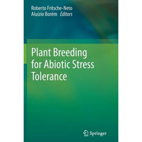 Plant Breeding for Abiotic Stress Tolerance Paperback, Springer