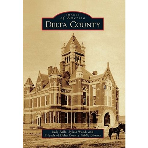 Delta County Paperback, Arcadia Publishing (SC)