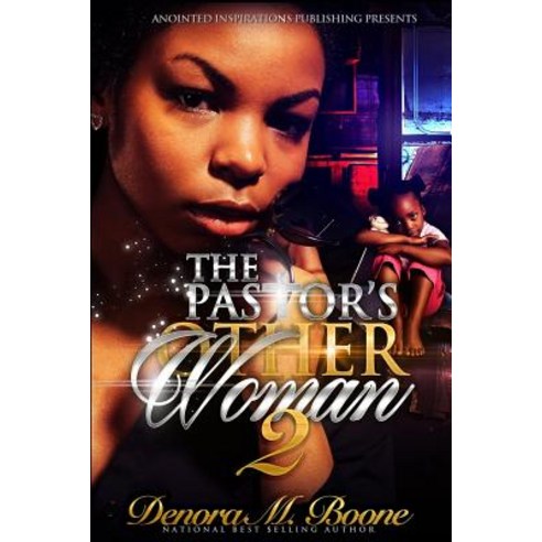 The Pastor''s Other Woman 2 Paperback, Createspace Independent Publishing Platform