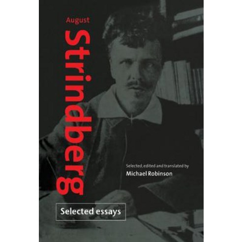 August Strindberg:Selected Essays, Cambridge University Press
