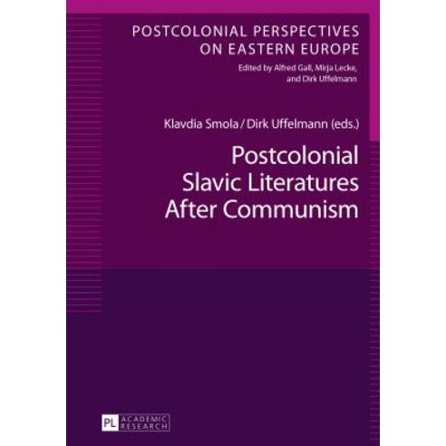 Postcolonial Slavic Literatures After Communism Hardcover, Peter Lang Gmbh, Internationaler Verlag Der W