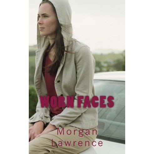 Worn Faces Paperback, Createspace