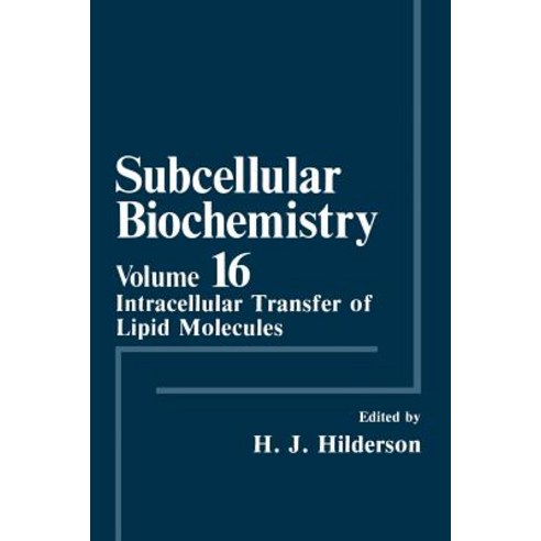 Subcellular Biochemistry: Intracellular Transfer of Lipid Molecules Paperback, Springer