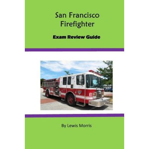 San Francisco Firefighter Exam Review Guide Paperback, Createspace Independent Publishing Platform