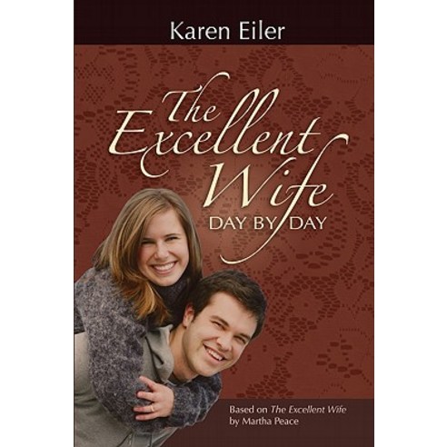 The Excellent Wife Day by Day Paperback, Focus Publishing (MN)