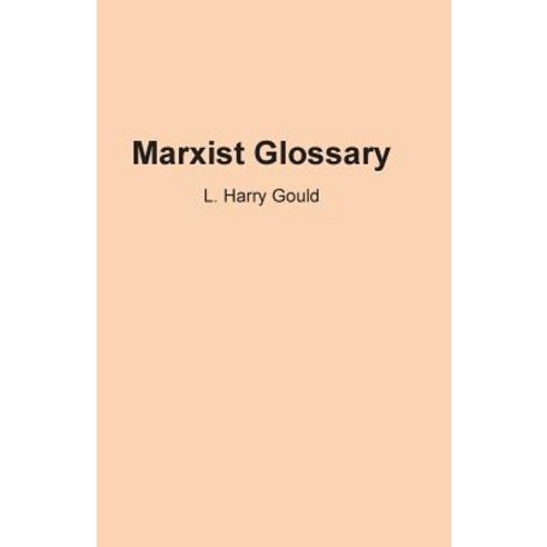 Marxist Glossary Paperback, Createspace