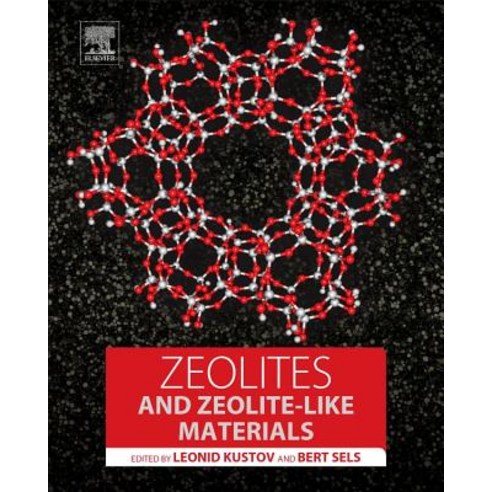 Zeolites and Zeolite-Like Materials Hardcover, Elsevier