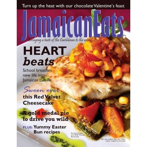 Jamaicaneats Magazine Dec. 2010-March 2011: Dec. 2010-March 2011 Paperback, Createspace Independent Publishing Platform