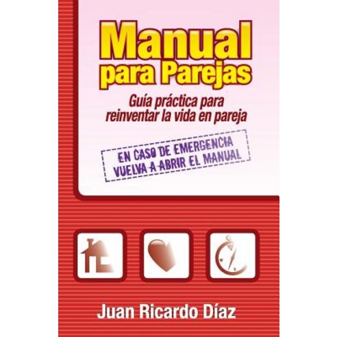 Manual Para Parejas Paperback, Createspace Independent Publishing Platform