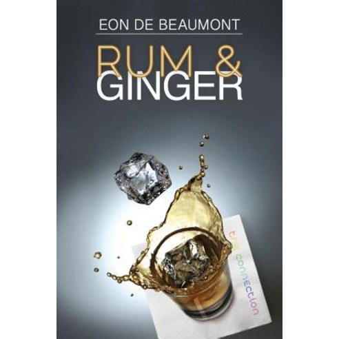 Rum and Ginger Paperback, Dreamspinner Press