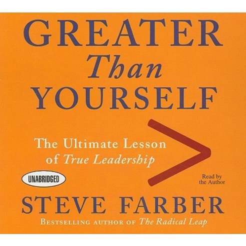 Greater Than Yourself: The Ultimate Lesson of True Leadership Compact Disc, Gildan Media Corporation