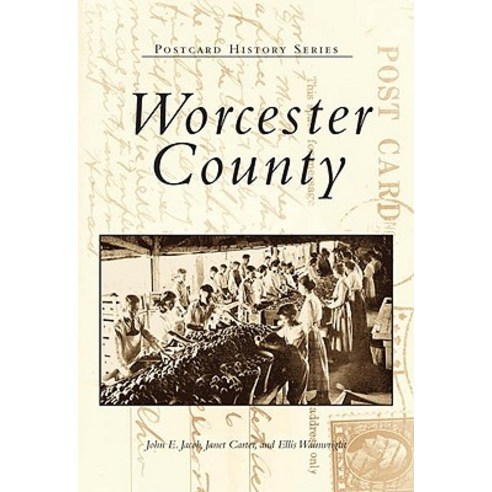 Worcester County Novelty, Arcadia Publishing (SC)