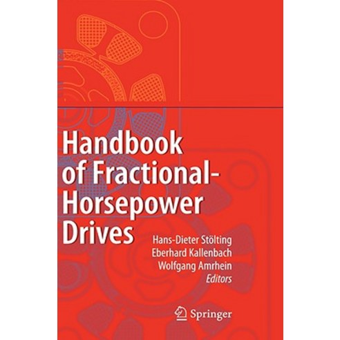Handbook of Fractional-Horsepower Drives Hardcover, Springer