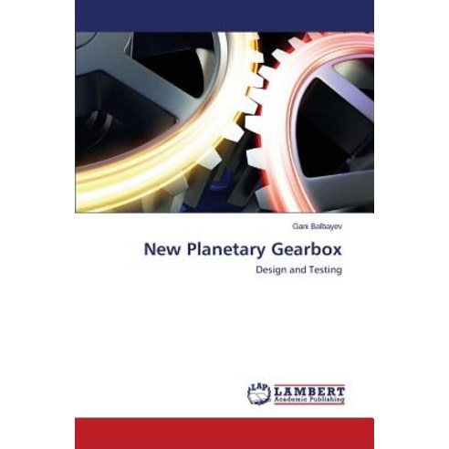 New Planetary Gearbox Paperback, LAP Lambert Academic Publishing