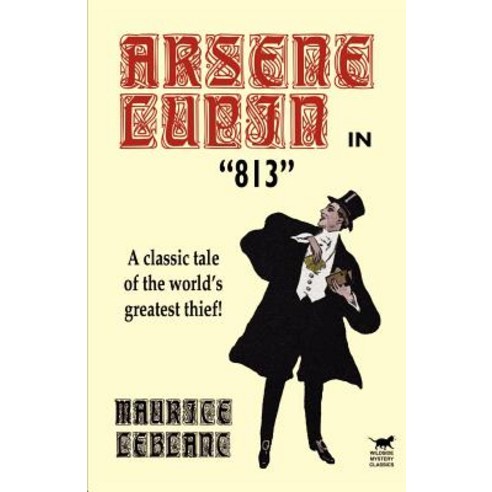 (영문도서) Arsene Lupin in 813 Paperback, Wildside Press