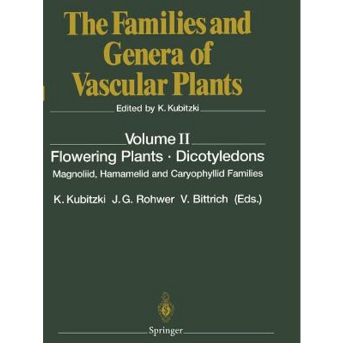 Flowering Plants - Dicotyledons: Magnoliid Hamamelid and Caryophyllid Families Paperback, Springer